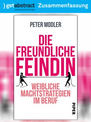 cover image of Die freundliche Feindin (Zusammenfassung)